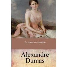  La dame aux camélias – Alexandre Dumas idegen nyelvű könyv