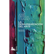  La deshumanización del arte – JOSE ORTEGA Y GASSET idegen nyelvű könyv