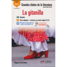 La Gitanilla - Grandes Títulos de la Literatura - Nivel A2 nyelvkönyv, szótár