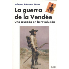 La Guerra de la Vendée: Una cruzada en la Revolución idegen nyelvű könyv
