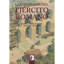  La ingeniería del Ejército romano – Golvin,Jean-Claude,Gérard,Coulon idegen nyelvű könyv