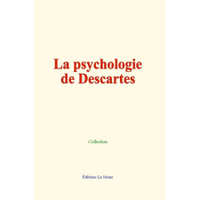  La psychologie de Descartes – Collection idegen nyelvű könyv