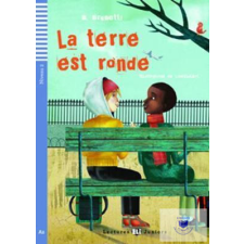 La Terre Est Ronde /Level 2. 800 Szó idegen nyelvű könyv