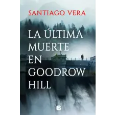  LA ULTIMA MUERTE EN GOODROW HILL – SANTIAGO VERA idegen nyelvű könyv