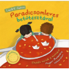 Lackfi János LACKFI JÁNOS - PARADICSOMLEVES BETÛTÉSZTÁVAL (MÁR RAJZFILMEN IS!)