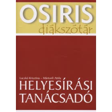Laczkó Krisztina, Mártonfi Attila HELYESÍRÁSI TANÁCSADÓ - OSIRIS DIÁKSZÓTÁR 2. gyermek- és ifjúsági könyv