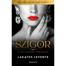 Lakatos Levente - Szigor II. – A pillangók ébredése egyéb könyv