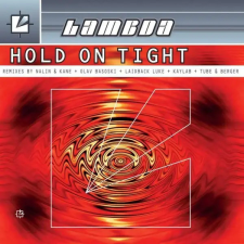  Lambda ?– Hold On Tight (Remixes) egyéb zene