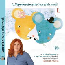 Lampion Könyvek A népmesekincstár legszebb meséi I. gyermek- és ifjúsági könyv