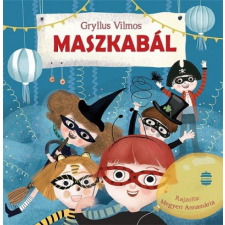 Lampion Könyvek Gryllus Vilmos - Maszkabál gyermek- és ifjúsági könyv