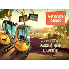 Lampion Könyvek Markoló Márk küldetése - garázs bagázs 3. gyermek- és ifjúsági könyv