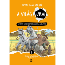 Lampion Könyvek Miért nem igazságos a világ? - A világ urai történelem