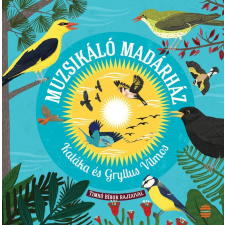 Lampion Könyvek Muzsikáló madárház gyermek- és ifjúsági könyv