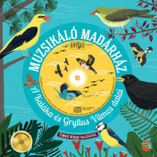 Lampion Könyvek Muzsikáló madárház gyermek- és ifjúsági könyv