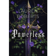 Lampion Könyvek Powerless - Hatalom nélkül - Lauren Roberts regény