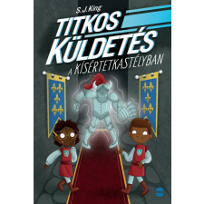 Lampion Könyvek Titkos küldetés a kísértetkastélyban gyermek- és ifjúsági könyv