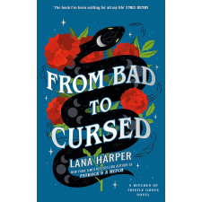 LANA HARPER - FROM BAD TO CURSED egyéb könyv