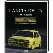  Lancia Delta HF Integrale – Werner Blättel,Gerhard D. Wagner idegen nyelvű könyv