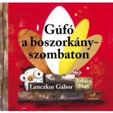 Lanczkor Gábor - Gúfó a boszorkányszombaton gyermek- és ifjúsági könyv
