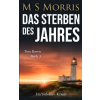 Landmark Media Das Sterben des Jahres | M S Morris,S von Nessen