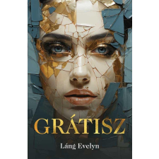 Láng Evelyn - Grátisz egyéb könyv