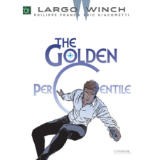  Largo Winch Vol. 20 - The Golden Percentile - Tome 20 – Éric Giacometti idegen nyelvű könyv