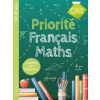 Larousse Priorité Français-Maths CM2