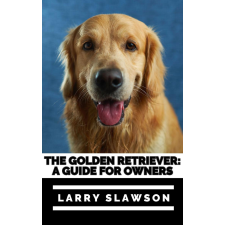 Larry Slawson (magánkiadás) The Golden Retriever egyéb e-könyv