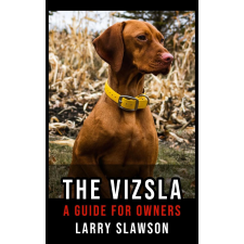 Larry Slawson (magánkiadás) The Vizsla egyéb e-könyv