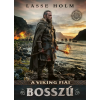 Lasse Holm A viking fiai – Bosszú