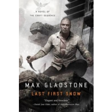 Last First Snow – Max Gladstone idegen nyelvű könyv