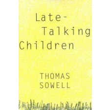  Late-Talking Children – Thomas Sowell idegen nyelvű könyv
