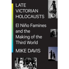  Late Victorian Holocausts – Mike Davis idegen nyelvű könyv
