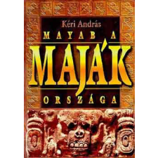Laude Kiadó Mayab a maják országa - Kéri András antikvárium - használt könyv
