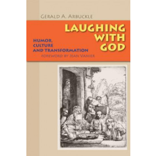  Laughing with God – Gerald A. Arbuckle idegen nyelvű könyv