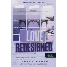 Lauren Asher - Love Redesigned - Felújított szerelem (Lakefront Billionaires 1.) egyéb könyv