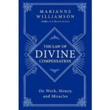  Law of Divine Compensation – Marianne Williamson idegen nyelvű könyv