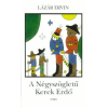 Lázár Ervin A Négyszögletű Kerek Erdő