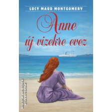 Lazi Anne új vizekre evez - Lucy Maud Montgomery egyéb könyv