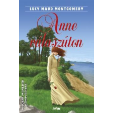 Lazi Anne válaszúton - Lucy Maud Montgomery egyéb könyv
