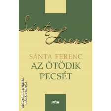 Lazi Az ötödik pecsét - Sánta Ferenc egyéb könyv