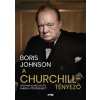 Lazi Könyvkiadó A Churchill-tényező - Hogyan alakítja egy ember a történelmet?