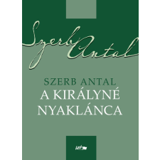 Lazi Könyvkiadó A királyné nyaklánca regény