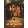 Lazi Könyvkiadó Az ősi küldött
