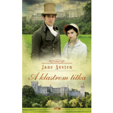 LAZI KÖNYVKIADÓ KFT A klastrom titka -Jane Austen regény