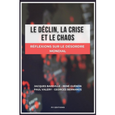  Le déclin, la crise et le chaos – René Guénon,Paul Valery idegen nyelvű könyv