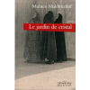  Le Jardin de cristal | Mohsen Makhmalbaf