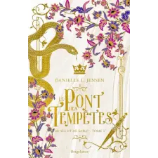  Le Pont des tempêtes T1 (édition reliée) – Danielle L. Jensen idegen nyelvű könyv