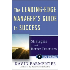 Leading-Edge Manager's Guide to Success – David Parmenter idegen nyelvű könyv