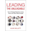  Leading the Unleadable – Alan Willett